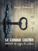 Le cinque chiavi. O.D.E.S.S.A. Un enigma che continua