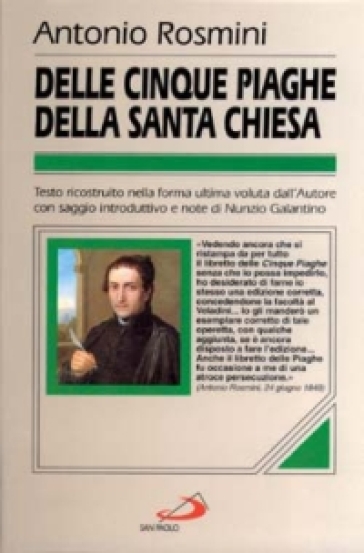 Delle cinque piaghe della santa Chiesa - Antonio Rosmini