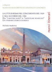 La città di Roma nel Concordato del 1929 e nell