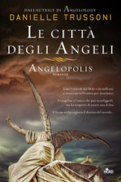 Le città degli angeli. Angelopolis