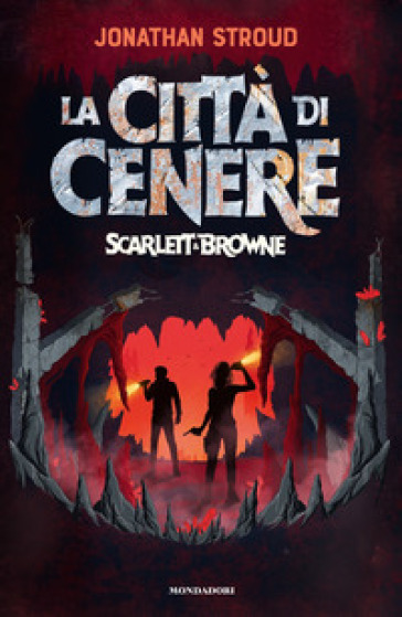 La città di cenere. Scarlett & Browne - Jonathan Stroud