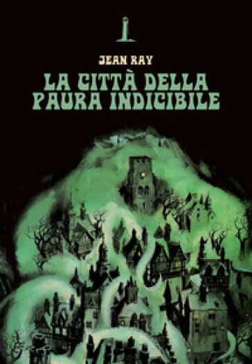 La città della paura indicibile - Jean Ray