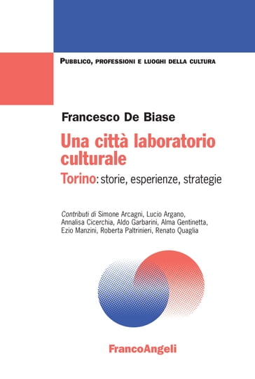 Una città laboratorio culturale - Francesco De Biase