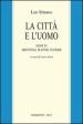 La città e l uomo. Saggi su Aristotele, Platone e Tucidide