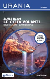 Le città volanti (Urania Jumbo)