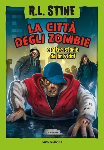 La città degli zombie e altre storie da brivido - Robert Lawrence Stine