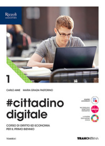 #cittadinodigitale. Per le Scuole superiori. Con e-book. Con espansione online. Vol. 1 - Carlo Aime - Maria Grazia Pastorino