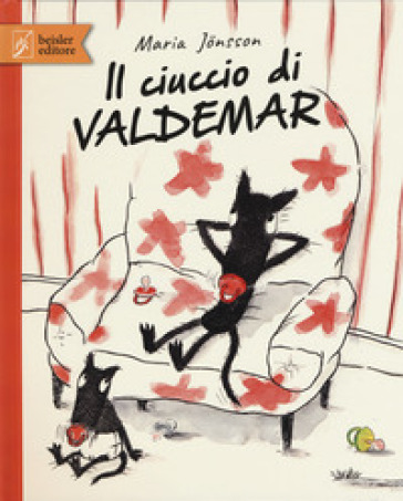 Il ciuccio di Valdemar. Ediz. a colori - Maria Jonsson