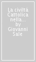 La civiltà Cattolica nella crisi modernista (1900-1907) fra intransigentismo politico e integralismo dottrinale