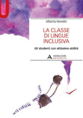 La classe di lingue inclusiva. Gli studenti con altissime abilità