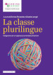 La classe plurilingue. Insegnare con un approccio orientato all azione