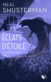 Éclats d étoile - Livre II Le Dévoreur d âmes