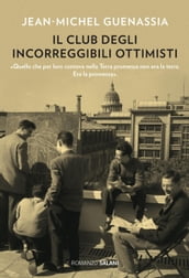 Il club degli incorreggibili ottimisti