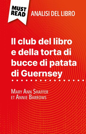 Il club del libro e della torta di bucce di patata di Guernsey di Mary Ann Shaffer et Annie Barrows (Analisi del libro) - Célia Ramain