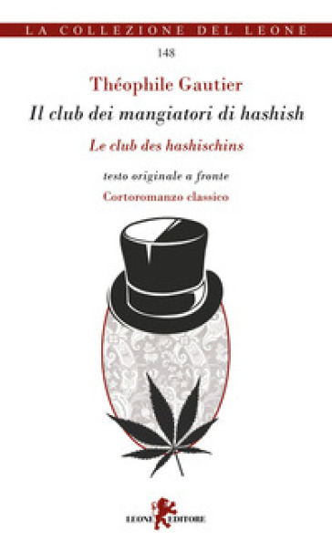 Il club dei mangiatori di hashish. Testo originale a fronte - Theophile Gautier