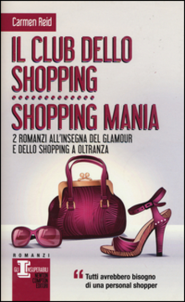 Il club dello shopping-Shopping mania - Carmen Reid