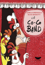 La co.co band. Ediz. illustrata