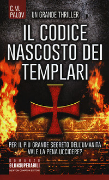 Il codice nascosto dei Templari - C. M. Palov