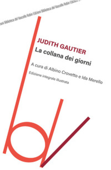 La collana dei giorni. Ediz. integrale - Judith Gautier