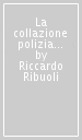 La collazione polizianea del codice Bembino di Terenzio. Con le postille inedite del Poliziano e note su Pietro Bembo