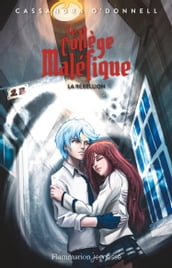 Le collège maléfique (Tome 4) - La Rébellion