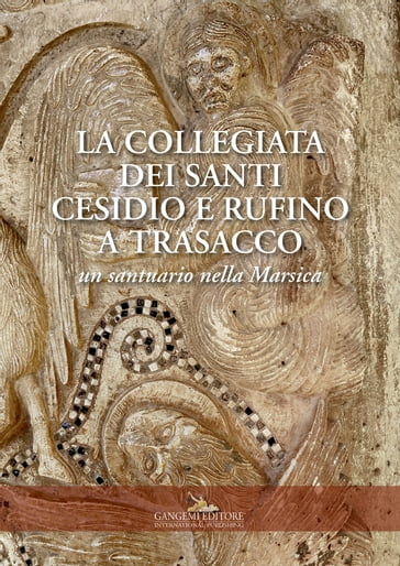 La collegiata dei Santi Cesidio e Rufino a Trasacco - Claudia D