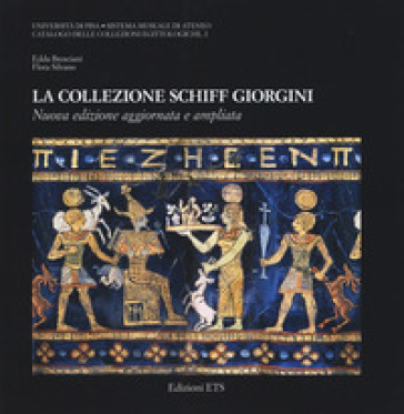 La collezione Schiff Giorgini. Ediz. illustrata - E. Bresciani | 