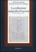 La collezione epigrafica Fusconi. Roma, secoli XVI-XVIII