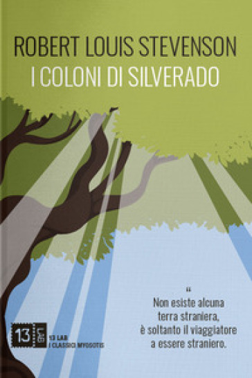 I coloni di Silverado. Ediz. integrale - Robert Louis Stevenson