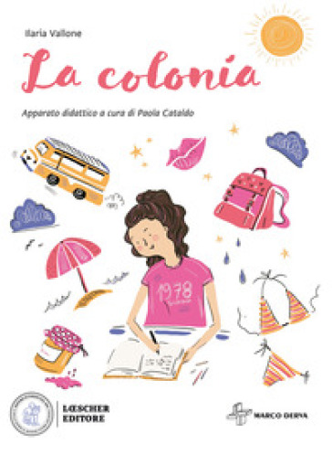 La colonia. Con espansione online - Ilaria Vallone