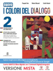 I colori del dialogo. Quaderno delle competenze. Per la Scuola media. Con e-book. Con espansione online. Vol. 2