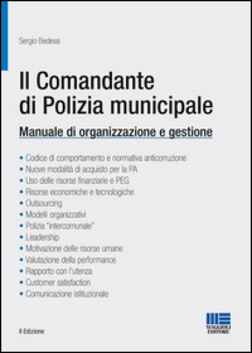 Il comandante di polizia municipale - Sergio Bedessi