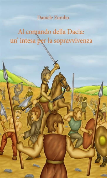 Al comando della Dacia: un'intesa per la sopravvivenza - Daniele Zumbo