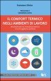 Il comfort termico negli ambienti di lavoro. Strumenti per la consulenza tecnica e la sorveglianza sanitaria