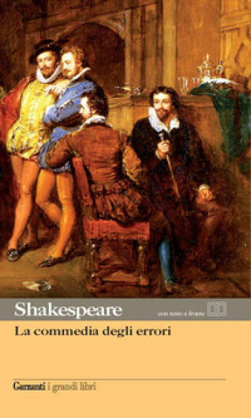 La commedia degli errori. Testo inglese a fronte - William Shakespeare