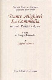 La commedia secondo l antica vulgata. 1: Introduzione