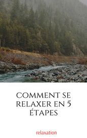 comment: se relaxer en 5 étapes