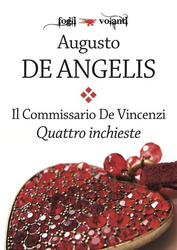 Il commissario De Vincenzi. Quattro inchieste - Augusto De Angelis