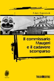 Il commissario Maugeri e il cadavere scomparso