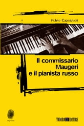 Il commissario Maugeri e il pianista russo