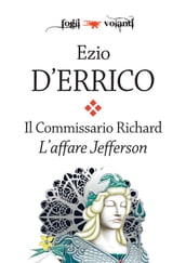 Il commissario Richard. L affare Jefferson