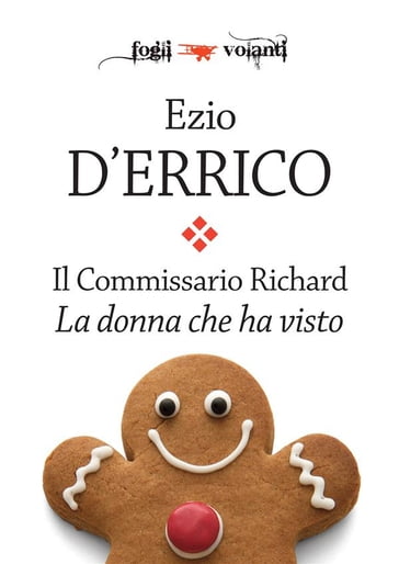 Il commissario Richard. La donna che ha visto - Ezio D