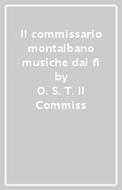 Il commissario montalbano musiche dai fi