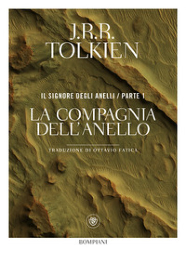 La compagnia dell'anello. Il Signore degli anelli. 1. - John Ronald Reuel  Tolkien - Libro - Mondadori Store