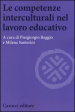 Le competenze interculturali nel lavoro educativo