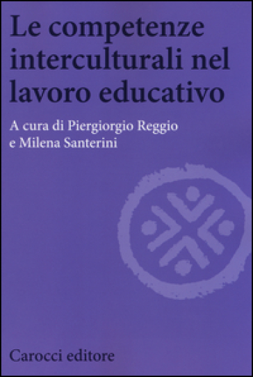 Le competenze interculturali nel lavoro educativo