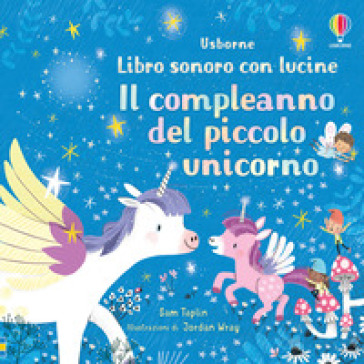 Il compleanno del piccolo unicorno - Sam Taplin