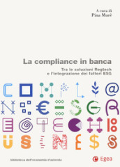 La compliance in banca. Tra le soluzioni Regtech e l