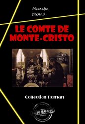 Le comte de Monte-Cristo [édition intégrale revue et mise à jour]