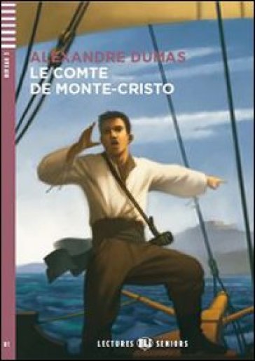 Le comte de Monte-Cristo. Con File audio per il download. Con Contenuto digitale per accesso on line - Alexandre Dumas